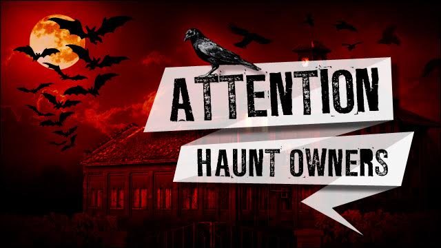 Attention Nevada Haunt Owners
